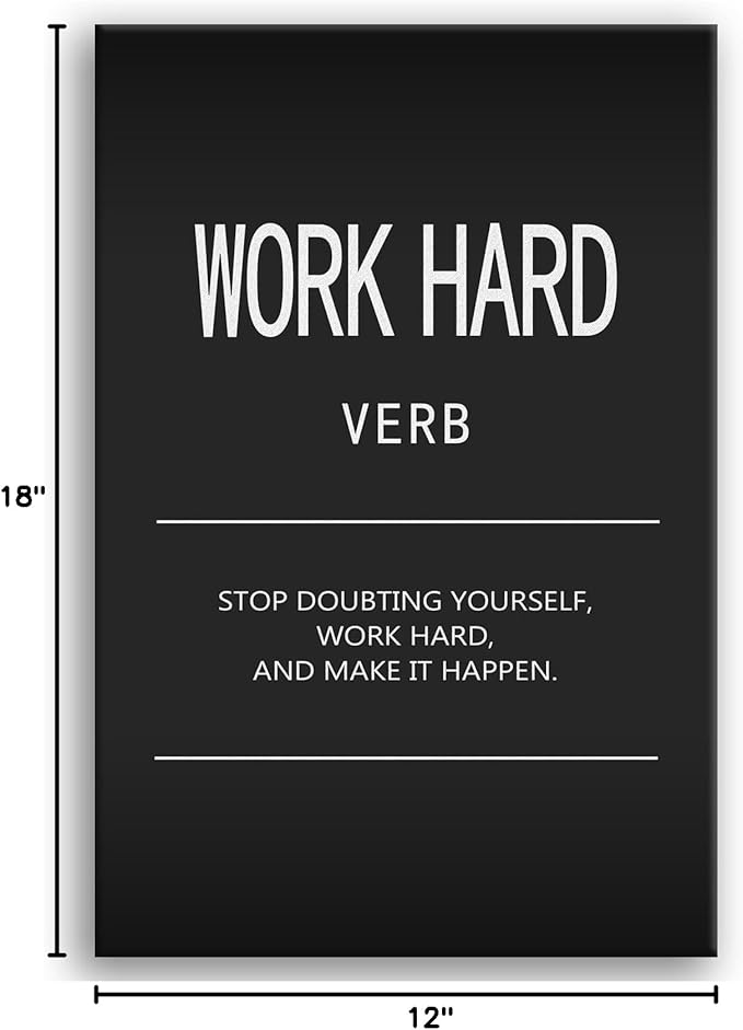 Inspirational Wall Art Motivational Entrepreneur Quotes Posters Work Hard Verb Canvas Painting Inspirational Pictures Prints Artwork Modern Home Decor for Living Room Gym Office Framed[12" W X 18" H]