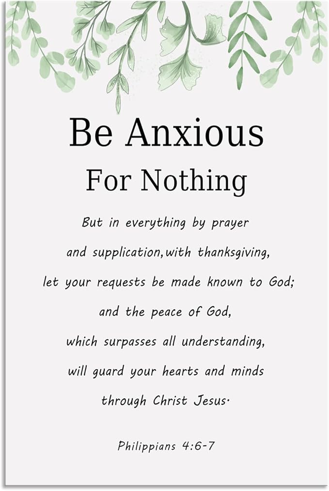 Motivational Canvas Wall Art Be Anxious for Nothing Inspirational Christian Philippians 4:6-7 Inspiring Positive Poster Quotes Artwork Picture Print Framed Home Office Wall Decor[12" W X 18" H]